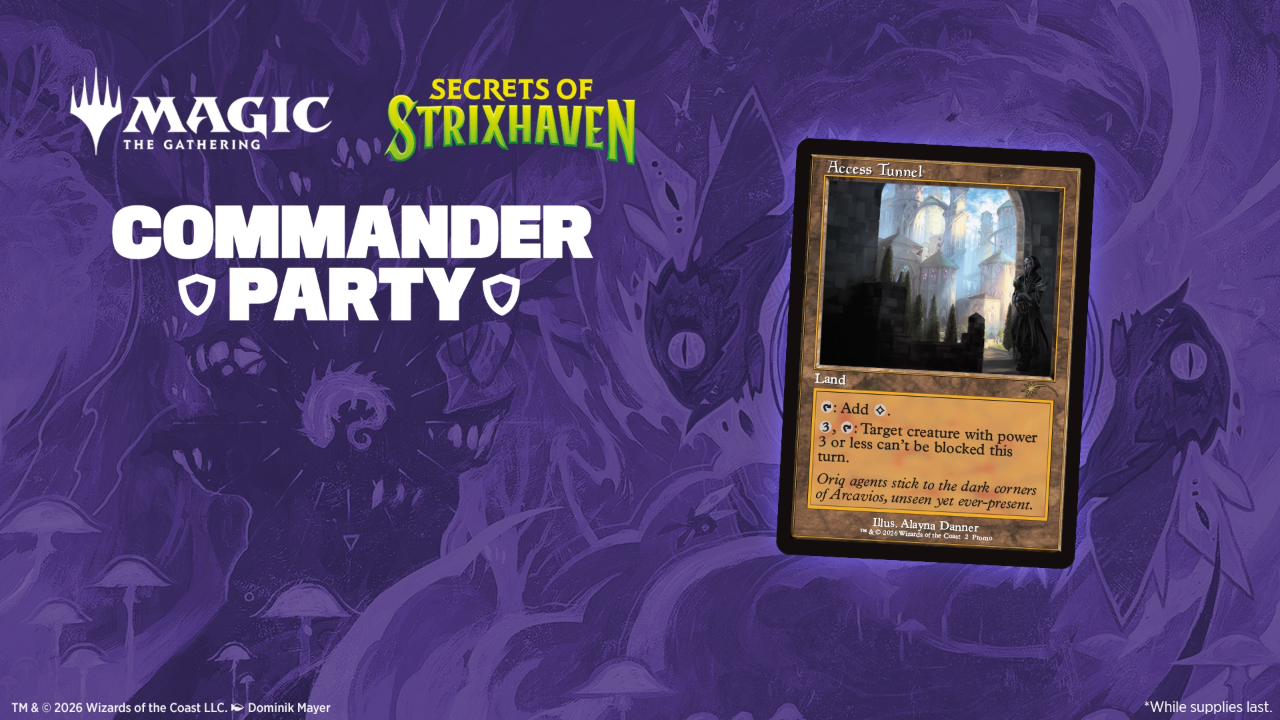 05.06.2026 TICKET MTG: Strixhaven Commander Party