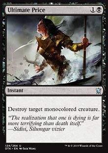 Ultimate Price⁣ - Dragons of Tarkir⁣ (Uncommon)⁣ [124]