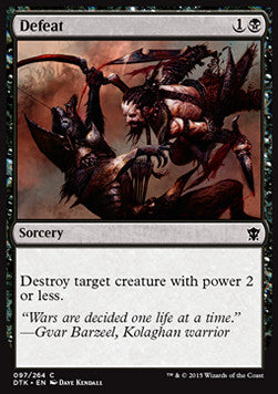 Defeat⁣ - Dragons of Tarkir⁣ (Common)⁣ [97]