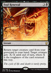 Foul Renewal⁣ - Dragons of Tarkir⁣ (Rare)⁣ [101]