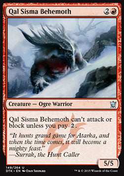 Qal Sisma Behemoth⁣ - Dragons of Tarkir⁣ (Uncommon)⁣ [149]