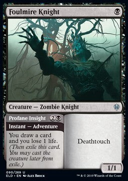 Foulmire Knight // Profane Insight⁣ - Throne of Eldraine⁣ (Uncommon)⁣ [90]