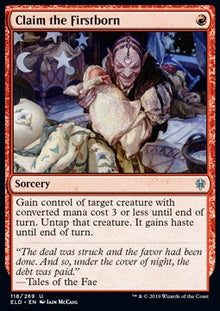 Claim the Firstborn⁣ - Throne of Eldraine⁣ (Uncommon)⁣ [118]