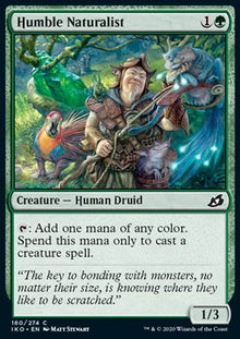 Humble Naturalist⁣ - Ikoria: Lair of Behemoths⁣ (Common)⁣ [160]