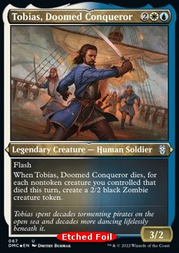 Tobias, Doomed Conqueror⁣ - Commander: Dominaria United: Extras⁣ (Uncommon)⁣ [67]