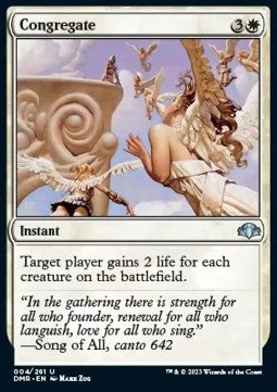 Congregate⁣ - Dominaria Remastered⁣ (Uncommon)⁣ [4]