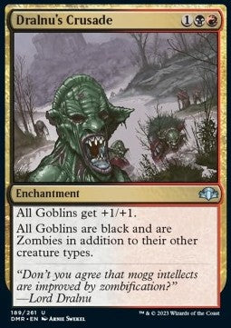 Dralnu's Crusade⁣ - Dominaria Remastered⁣ (Uncommon)⁣ [189]