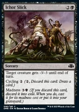 Ichor Slick⁣ - Dominaria Remastered⁣ (Common)⁣ [90]