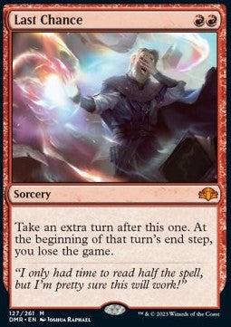 Last Chance⁣ - Dominaria Remastered⁣ (Mythic)⁣ [127]