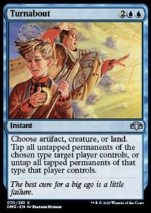 Turnabout⁣ - Dominaria Remastered⁣ (Uncommon)⁣ [70]