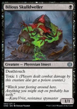Bilious Skulldweller⁣ - Phyrexia: All Will Be One⁣ (Uncommon)⁣ [83]