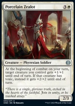 Porcelain Zealot⁣ - Phyrexia: All Will Be One⁣ (Uncommon)⁣ [30]