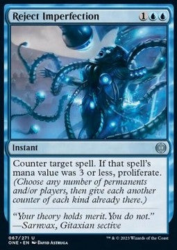 Reject Imperfection⁣ - Phyrexia: All Will Be One⁣ (Uncommon)⁣ [67]