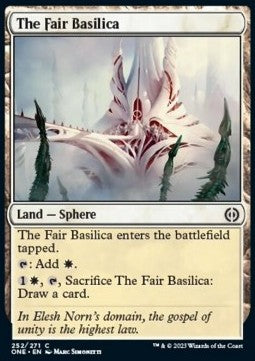 The Fair Basilica⁣ - Phyrexia: All Will Be One⁣ (Common)⁣ [252]