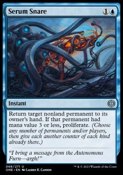 Serum Snare⁣ - Phyrexia: All Will Be One⁣ (Uncommon)⁣ [68]