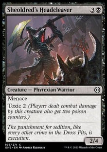 Sheoldred's Headcleaver⁣ - Phyrexia: All Will Be One⁣ (Common)⁣ [109]