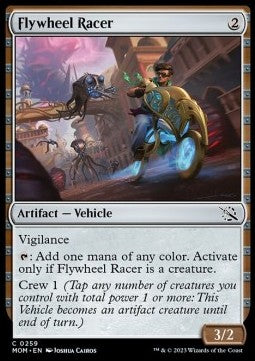 Flywheel Racer⁣ - March of the Machine⁣ (Common)⁣ [259]