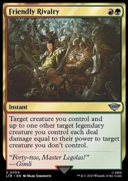 Friendly Rivalry⁣ - The Lord of the Rings: Tales of Middle-earth⁣ (Uncommon)⁣ [204]