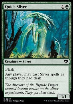 Quick Sliver⁣ - Commander Masters: Extras⁣ (Common)⁣ [907]