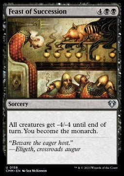 Feast of Succession⁣ - Commander Masters⁣ (Uncommon)⁣ [158]