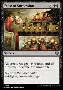 Feast of Succession⁣ - Commander Masters⁣ (Uncommon)⁣ [158]