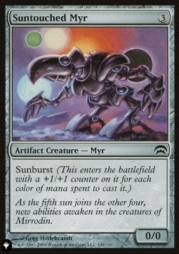 Suntouched Myr⁣ - The List⁣ (Common)⁣ [128]