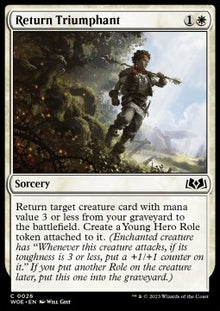 Return Triumphant⁣ - Wilds of Eldraine⁣ (Common)⁣ [26]