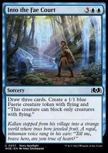 Into the Fae Court⁣ - Wilds of Eldraine⁣ (Common)⁣ [57]
