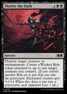 Shatter the Oath⁣ - Wilds of Eldraine⁣ (Common)⁣ [106]