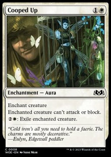 Cooped Up⁣ - Wilds of Eldraine⁣ (Common)⁣ [8]
