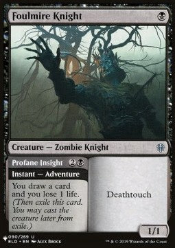 Foulmire Knight // Profane Insight⁣ - The List⁣ (Uncommon)⁣ [90]