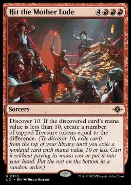 Hit the Mother Lode⁣ - The Lost Caverns of Ixalan⁣ (Rare)⁣ [153]