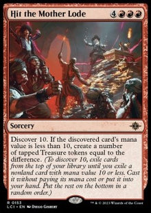 Hit the Mother Lode⁣ - The Lost Caverns of Ixalan⁣ (Rare)⁣ [153]