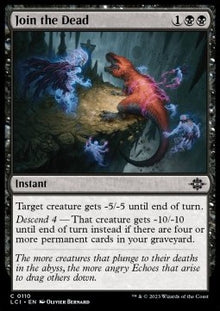 Join the Dead⁣ - The Lost Caverns of Ixalan⁣ (Common)⁣ [110]