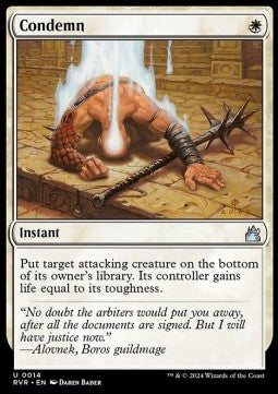 Condemn⁣ - Ravnica Remastered⁣ (Uncommon)⁣ [14]