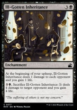 Ill-Gotten Inheritance⁣ - Ravnica Remastered⁣ (Common)⁣ [77]
