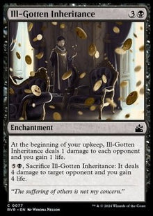 Ill-Gotten Inheritance⁣ - Ravnica Remastered⁣ (Common)⁣ [77]
