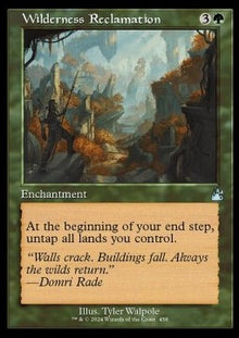 Wilderness Reclamation⁣ - Ravnica Remastered: Extras⁣ (Uncommon)⁣ [458]