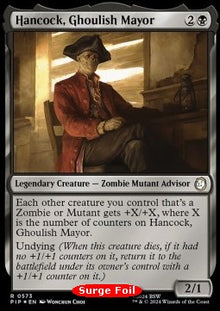 Hancock, Ghoulish Mayor (V.2)⁣ - Universes Beyond: Fallout: Extras⁣ (Rare)⁣ [573]