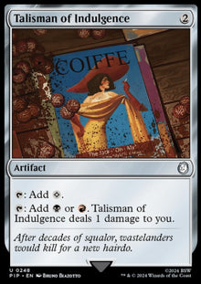 Talisman of Indulgence⁣ - Universes Beyond: Fallout⁣ (Uncommon)⁣ [248]