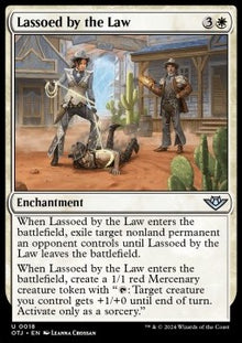 Lassoed by the Law⁣ - Outlaws of Thunder Junction⁣ (Uncommon)⁣ [18]