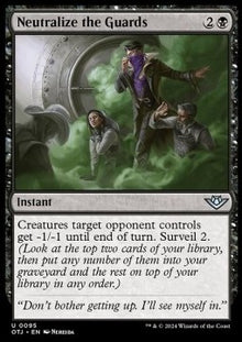 Neutralize the Guards⁣ - Outlaws of Thunder Junction⁣ (Uncommon)⁣ [95]