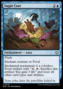 Sugar Coat⁣ - Bloomburrow⁣ (Uncommon)⁣ [76]