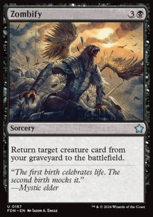 Zombify⁣ - Magic: The Gathering Foundations⁣ (Uncommon)⁣ [187]