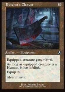 Butcher's Cleaver⁣ - Innistrad Remastered: Extras⁣ (Uncommon)⁣ [440]