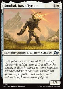 Sundial, Dawn Tyrant⁣ - Aetherdrift⁣ (Uncommon)⁣ [31]