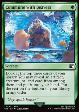 Commune with Beavers⁣ - Magic: The Gathering - FINAL FANTASY⁣ (Common)⁣ [182]