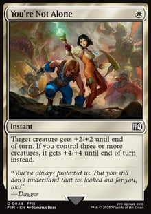 You're Not Alone⁣ - Magic: The Gathering - FINAL FANTASY⁣ (Common)⁣ [44]