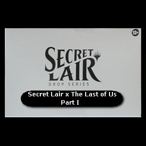 Secret Lair Drop Series: Secret Lair x PlayStation: Secret Lair x The Last of Us Part I - Secret Lair Drop Series: Secret Lair x PlayStation (Special)