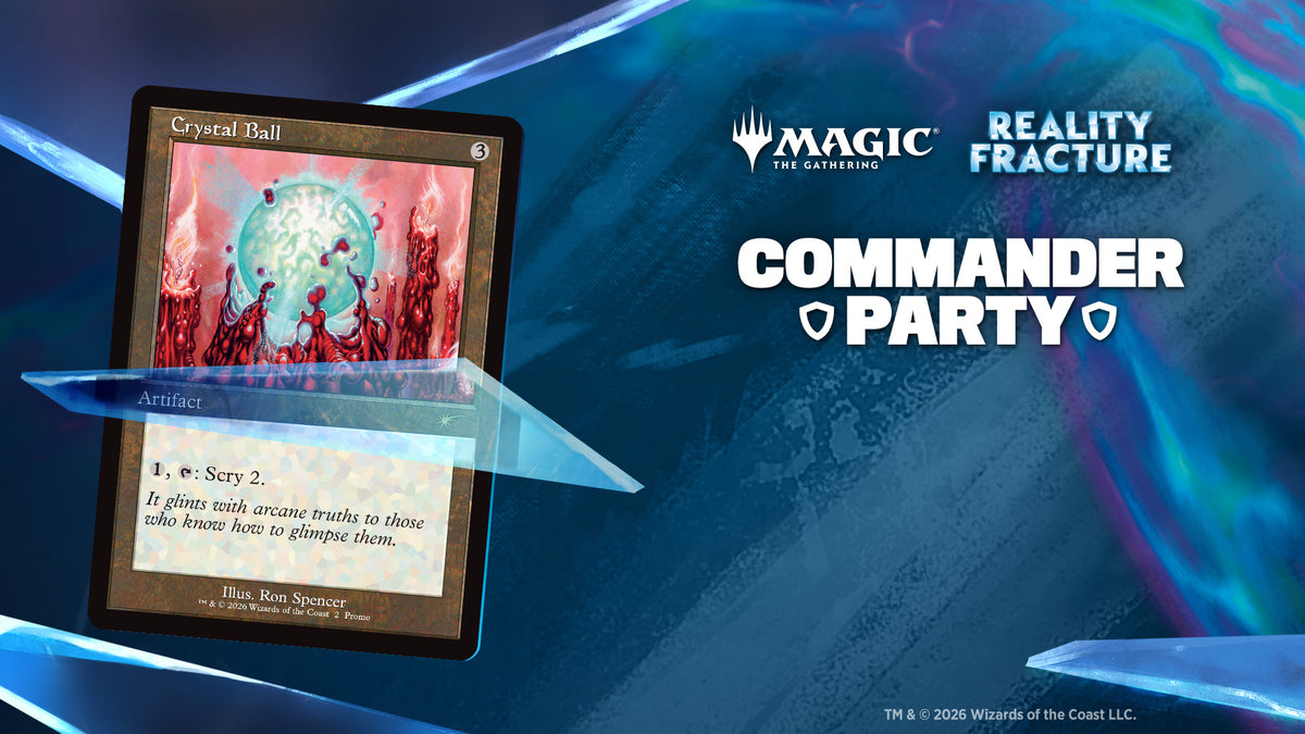 23.10.2026 TICKET MTG: Reality Fracture Commander Party